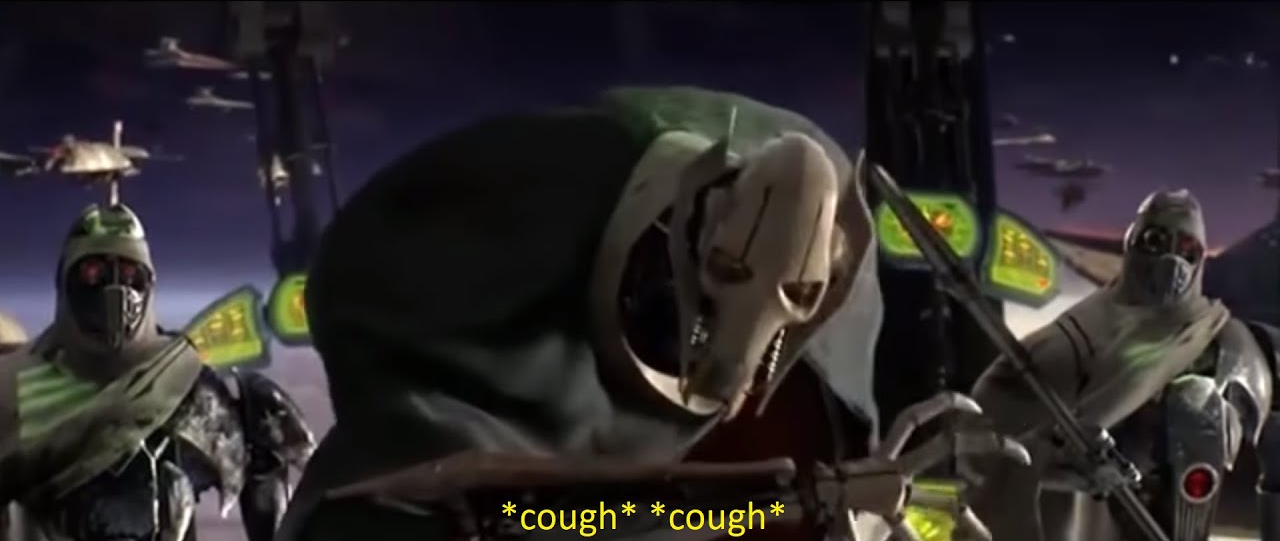 General Grievous coughing Blank Meme Template