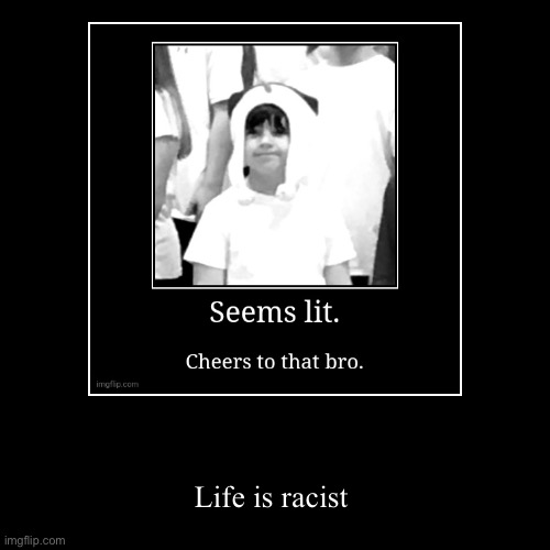 image tagged in funny,demotivationals | made w/ Imgflip demotivational maker