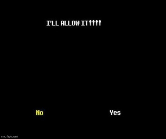 Papyru ILL ALLOW IT!!! | image tagged in papyru ill allow it | made w/ Imgflip meme maker