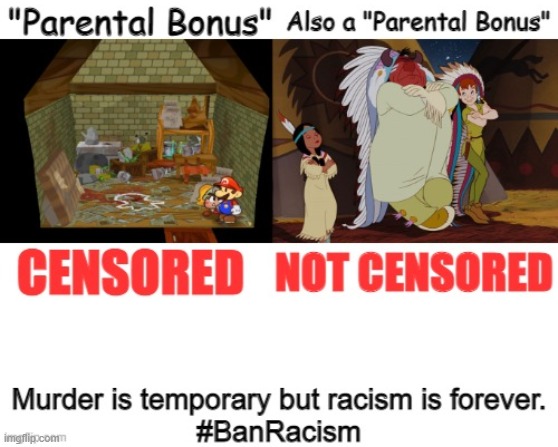 #BanRacism | image tagged in memes,funny,racism,native american,peter pan,paper mario | made w/ Imgflip meme maker