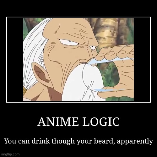 anime logic | image tagged in funny,demotivationals | made w/ Imgflip demotivational maker