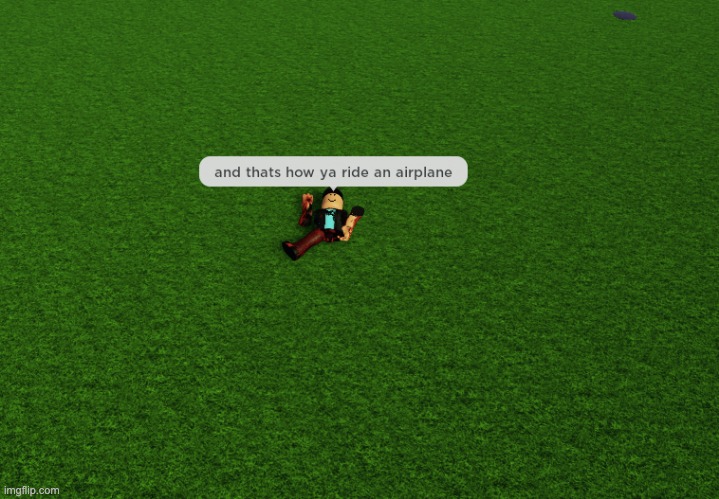 ez airplane rider | image tagged in airplane,roblox | made w/ Imgflip meme maker
