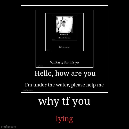 image tagged in funny,demotivationals | made w/ Imgflip demotivational maker