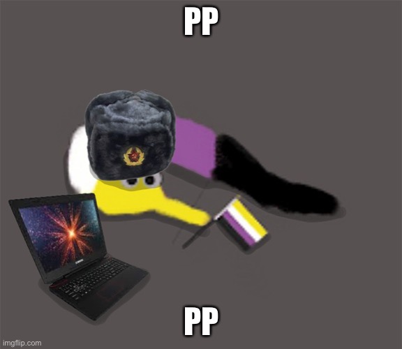 Russian Gummyworm alt announcement | PP; PP | image tagged in russian gummyworm alt announcement | made w/ Imgflip meme maker