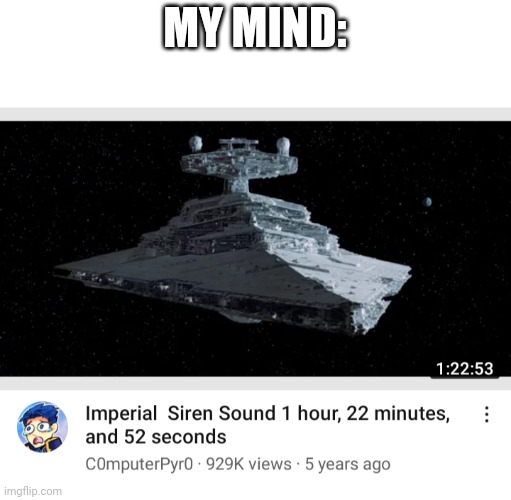 MY MIND: | made w/ Imgflip meme maker