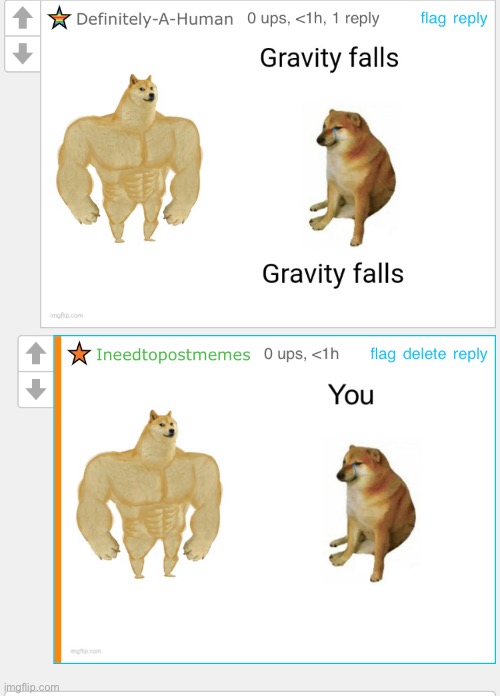 Proof my roasts are garbage | made w/ Imgflip meme maker