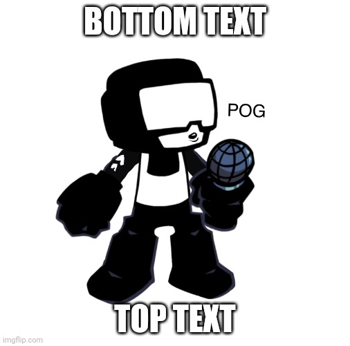 Tankman pog | BOTTOM TEXT; TOP TEXT | image tagged in tankman pog | made w/ Imgflip meme maker