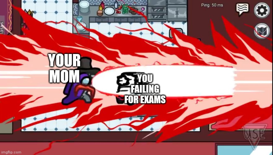 Lel | YOUR MOM; YOU FAILING FOR EXAMS | image tagged in henry stickmin | made w/ Imgflip meme maker