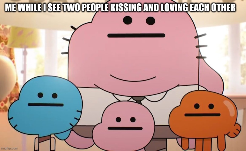 me.irl | ME WHILE I SEE TWO PEOPLE KISSING AND LOVING EACH OTHER | image tagged in neutral faces | made w/ Imgflip meme maker