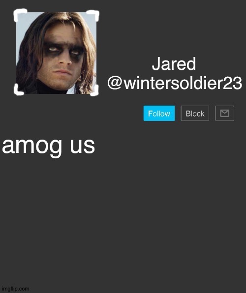 . | amog us | image tagged in wintersoldier's announcement template | made w/ Imgflip meme maker