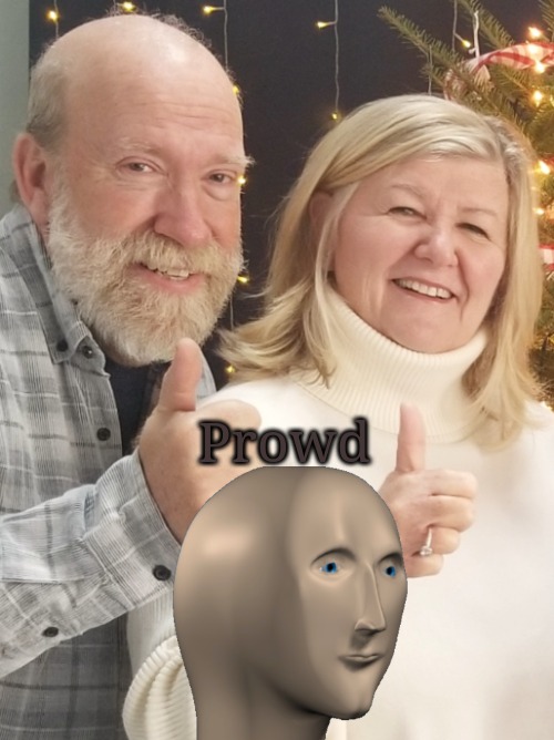 Proud parents | Prowd | image tagged in proud parents | made w/ Imgflip meme maker