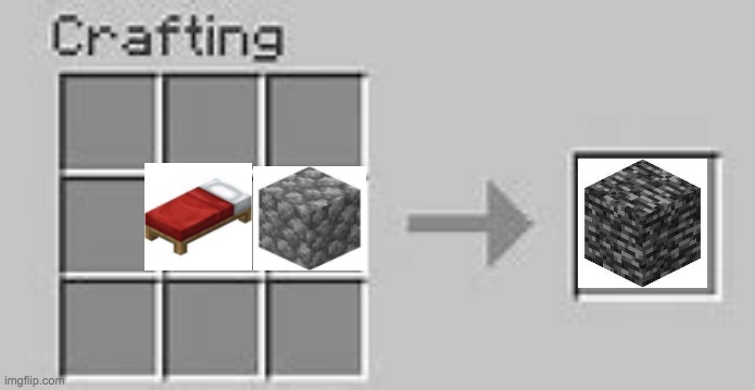 n  o   i   c  e | image tagged in minecraft crafting | made w/ Imgflip meme maker