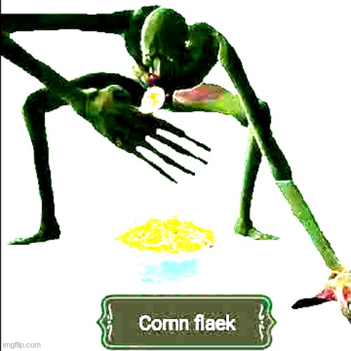 cornn flaek | image tagged in cornn flaek | made w/ Imgflip meme maker
