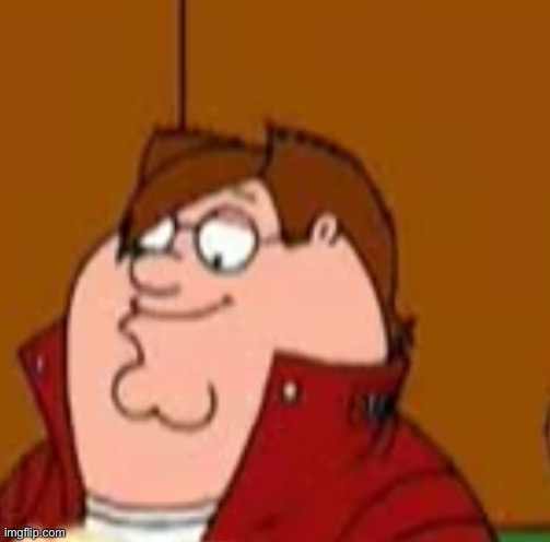peter griffin | made w/ Imgflip meme maker