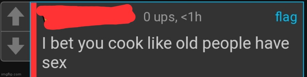 Can I ask what this means. Someone used this as an insult | made w/ Imgflip meme maker