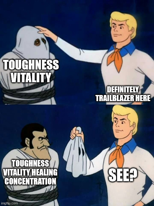 Scooby doo mask reveal | TOUGHNESS VITALITY; DEFINITELY TRAILBLAZER HERE; SEE? TOUGHNESS VITALITY HEALING CONCENTRATION | image tagged in scooby doo mask reveal | made w/ Imgflip meme maker