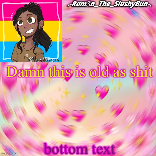 æ | Damn this is old as shit; bottom text | image tagged in cinna's wholesome template | made w/ Imgflip meme maker