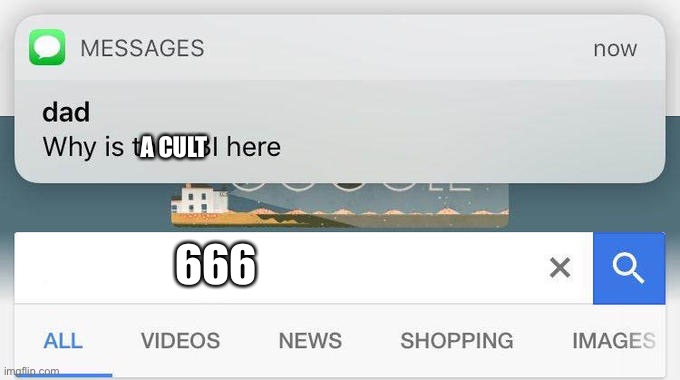 why is the FBI here? | A CULT; 666 | image tagged in why is the fbi here | made w/ Imgflip meme maker