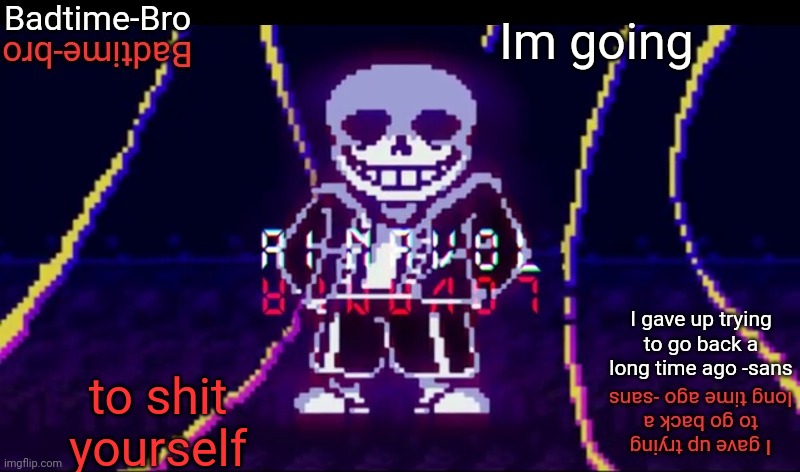 Pee | Im going; to shit yourself | image tagged in ainanol | made w/ Imgflip meme maker