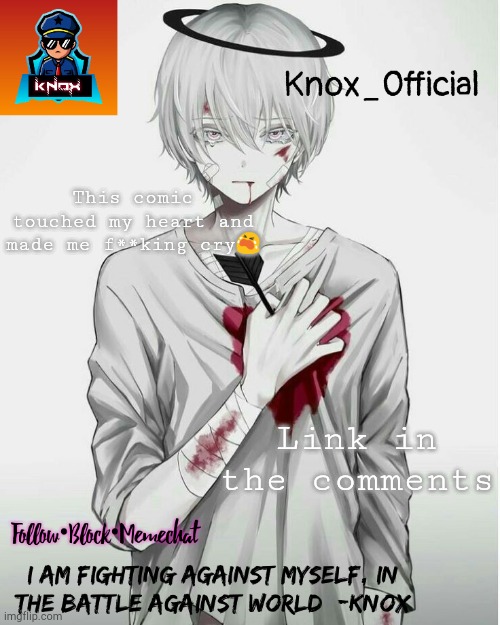 Knox_Official Announcement Template v7 | This comic touched my heart and made me f**king cry😭; Link in the comments | image tagged in knox_official announcement template v7 | made w/ Imgflip meme maker