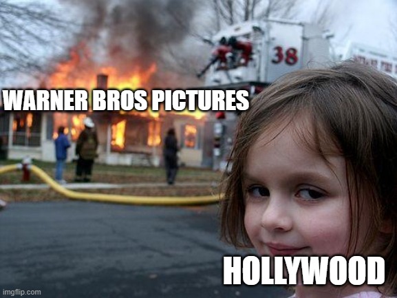 Hollywood destroys Warner Bros Pictures for making Space Jam A New Legacy for 1000000000000 CHARACTERS!!!!! | WARNER BROS PICTURES; HOLLYWOOD | image tagged in memes,disaster girl,space jam,warner bros,hollywood | made w/ Imgflip meme maker