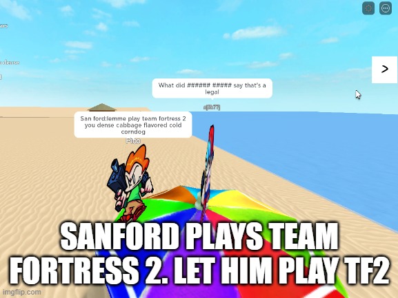 this sucks |  SANFORD PLAYS TEAM FORTRESS 2. LET HIM PLAY TF2 | image tagged in sanford,tf2,team fortress 2 | made w/ Imgflip meme maker