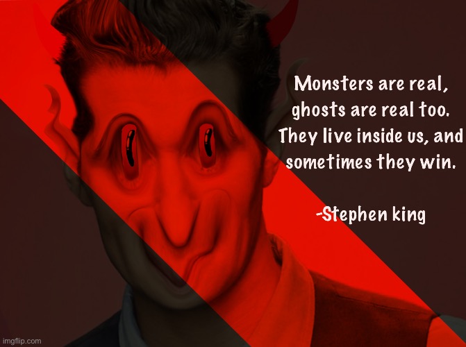 Schuester is e v i l | image tagged in quotes,glee,william schuester,stephen king,cursed image | made w/ Imgflip meme maker