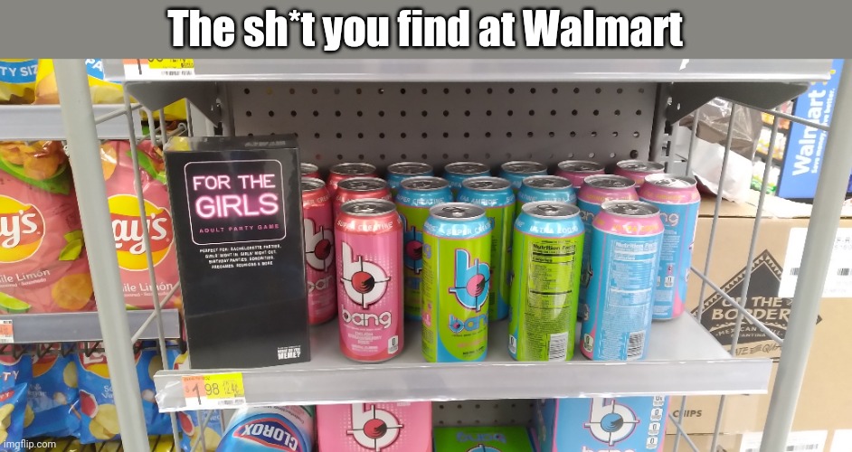 The sh*t you find at Walmart | image tagged in walmart | made w/ Imgflip meme maker