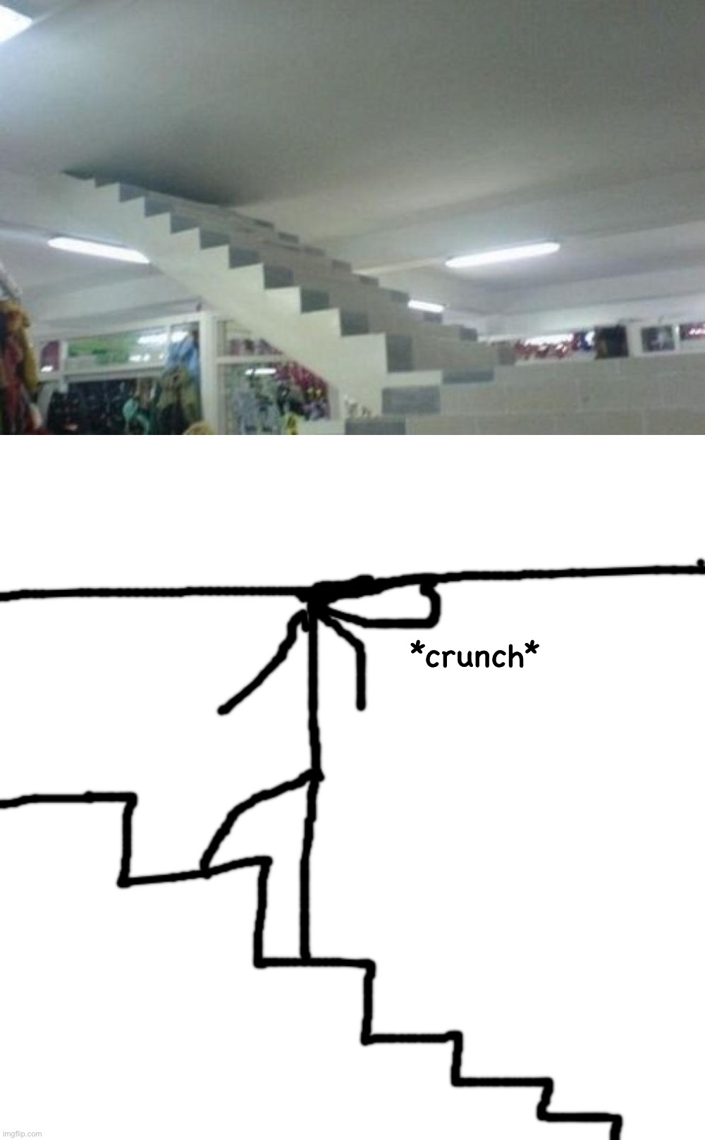 These stairs... | *crunch* | image tagged in memes,blank transparent square,funny,funny memes,you had one job | made w/ Imgflip meme maker