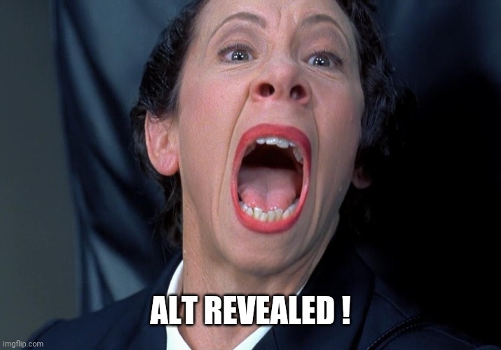 Frau Farbissina | ALT REVEALED ! | image tagged in frau farbissina | made w/ Imgflip meme maker