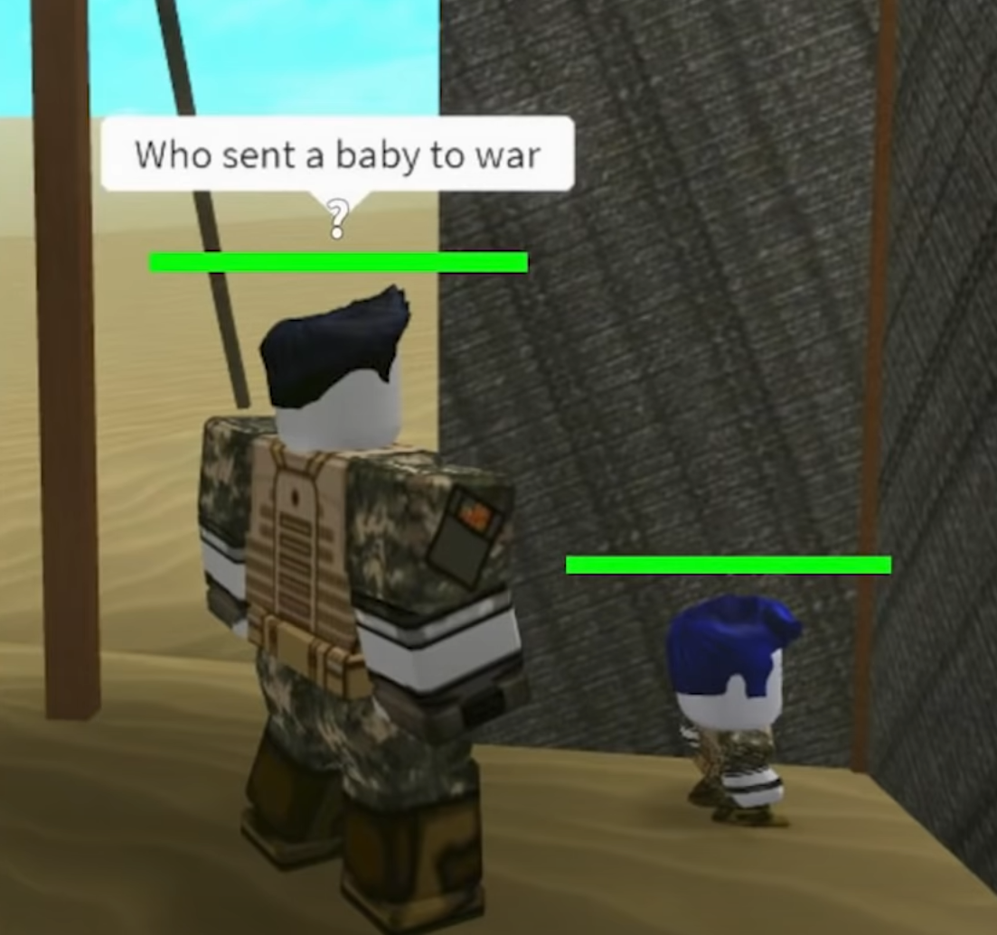 Who sent a baby to war? Blank Meme Template