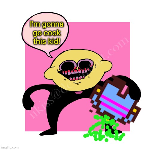 Undertale x FNF crossover! | I'm gonna go cook this kid! | image tagged in i m gonna beat the kids lemon demon,lemon demon,frisk,fnf,undertale | made w/ Imgflip meme maker