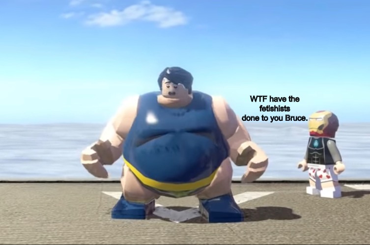 WTF have the fetishists done to you Bruce. | made w/ Imgflip meme maker