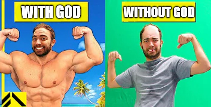 WITH GOD; WITHOUT GOD | image tagged in god,before and after,buff doge vs cheems | made w/ Imgflip meme maker