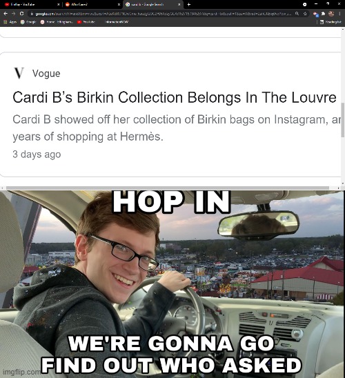 image tagged in hop in we're gonna find who asked | made w/ Imgflip meme maker