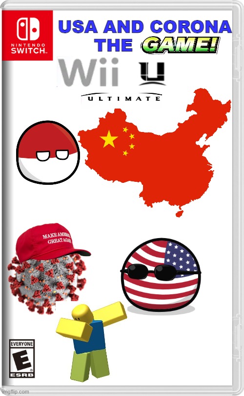 USA AND CORONA THE GAME WII U ULTIMATE |  USA AND CORONA 
THE | image tagged in nintendo switch,countryballs,coronavirus,china | made w/ Imgflip meme maker