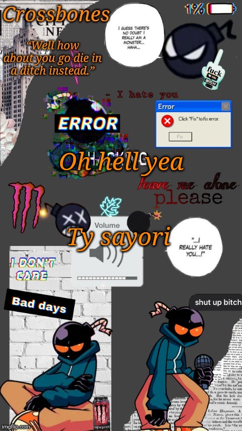 W h i t t y | Oh hell yea; Ty sayori | image tagged in crossbones whitty temp ty sayori my bff | made w/ Imgflip meme maker