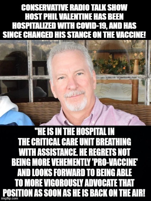 Radio host admits he was wrong on the vaccine. | image tagged in covidiots | made w/ Imgflip meme maker
