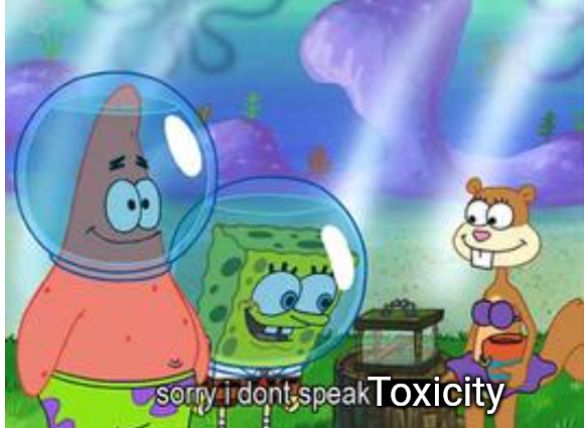 High Quality Sorry I don't speak toxicity Blank Meme Template