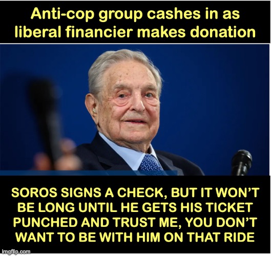 Soros | image tagged in donation | made w/ Imgflip meme maker