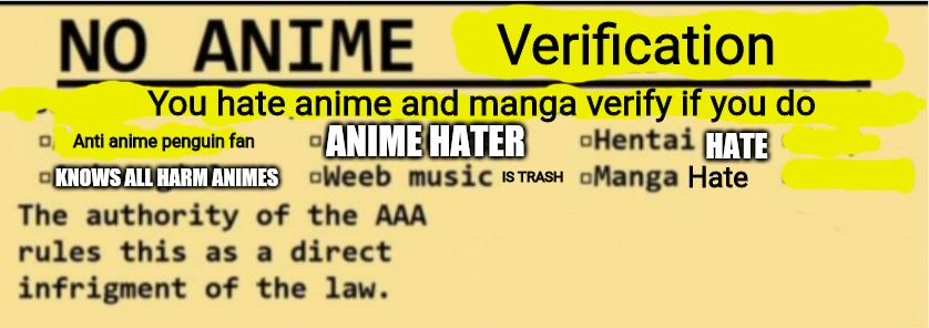 High Quality No anime verification Blank Meme Template