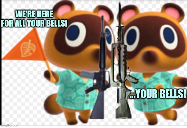 WE'RE HERE FOR ALL YOUR BELLS! ...YOUR BELLS! | made w/ Imgflip meme maker