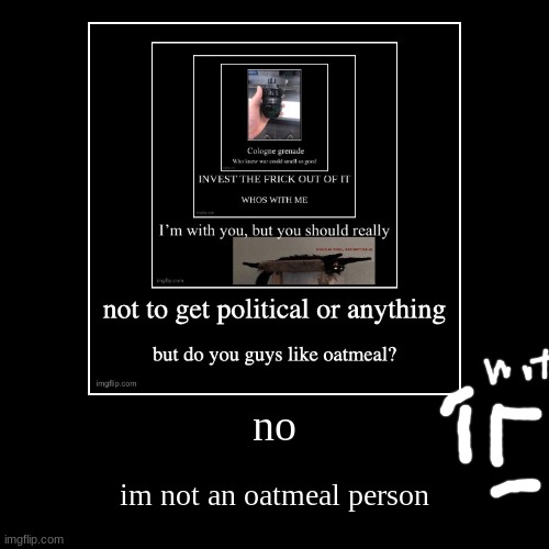 image tagged in funny,demotivationals | made w/ Imgflip demotivational maker