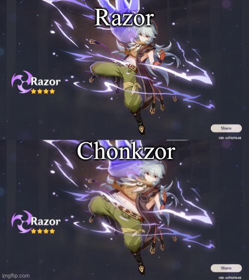 Razor; Chonkzor | made w/ Imgflip meme maker