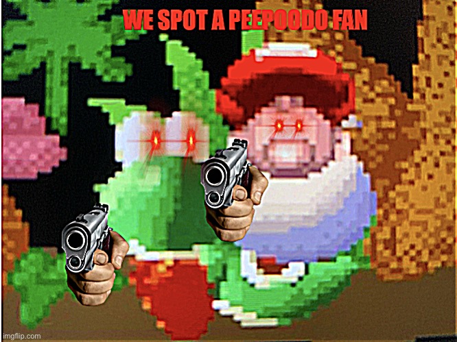 Yoshi and baby Mario spots a peepoodo fan | image tagged in yoshi and baby mario spots a peepoodo fan | made w/ Imgflip meme maker