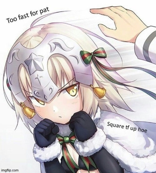 image tagged in too fast for pat | made w/ Imgflip meme maker