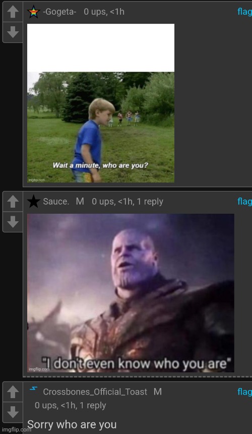 New template | image tagged in who are you | made w/ Imgflip meme maker