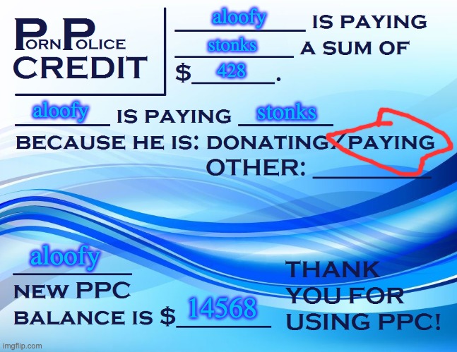 PPC Pay Paper | aloofy stonks 428 aloofy stonks aloofy 14568 | image tagged in ppc pay paper | made w/ Imgflip meme maker