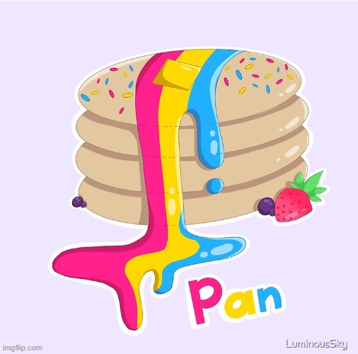 Grab a fork. | image tagged in pan,pancakes,lgbt,pansexual,memes | made w/ Imgflip meme maker