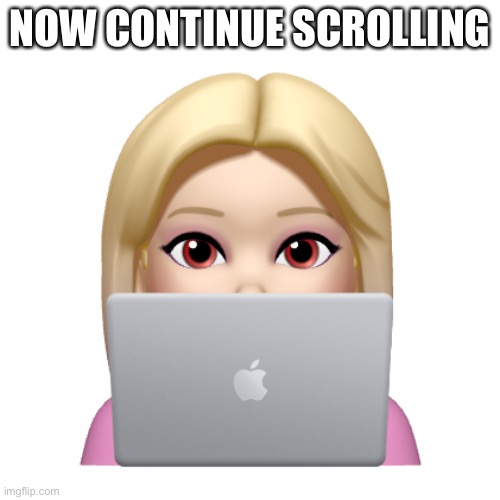 Peach is looking | NOW CONTINUE SCROLLING | image tagged in peach is looking | made w/ Imgflip meme maker